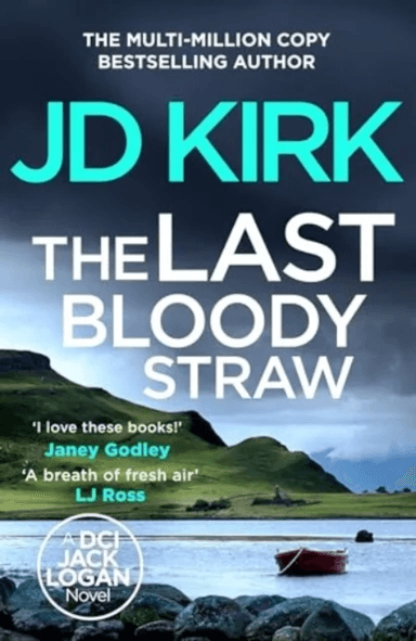 The Last Bloody Straw av JD Kirk