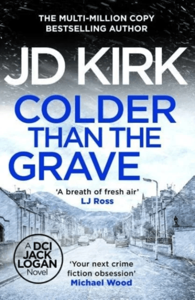 Colder than the Grave av JD Kirk