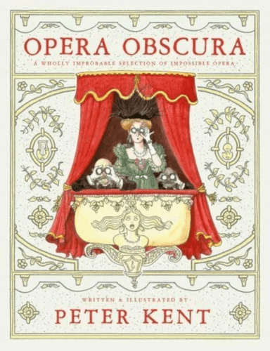 Opera Obscura av Peter Kent