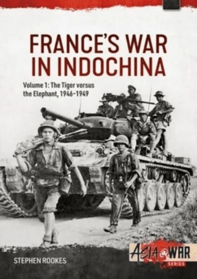 France's War in Indochina av Stephen Rookes