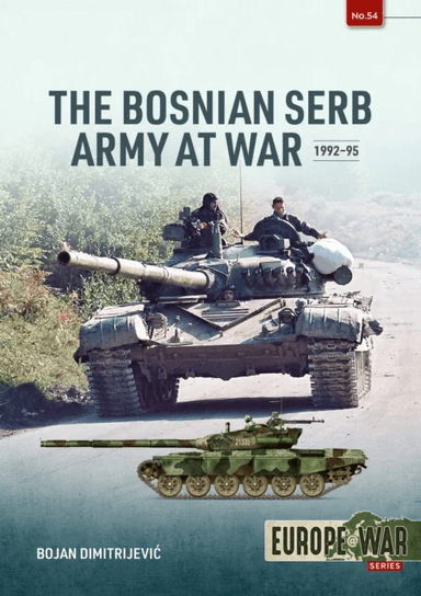Bosnian Serb Army at War 1992-95 av Bojan Dimitrijevic