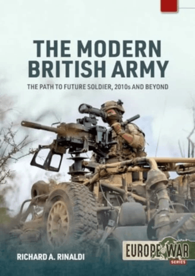 Modern British Army Volume 1 av Richard A Rinaldi