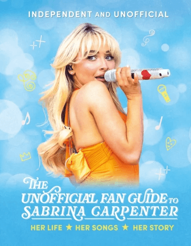 The Unofficial Fan Guide to Sabrina Carpenter av Hannah Cather