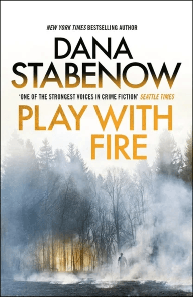 Play With Fire av Dana Stabenow