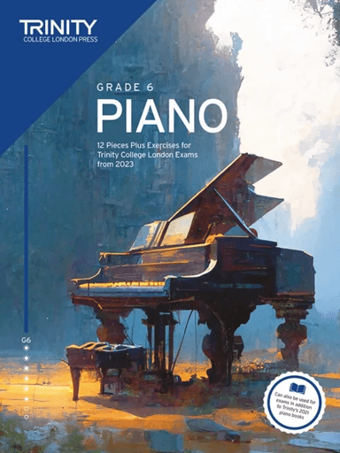 Trinity College London Piano Exam Pieces Plus Exercises from 2023: Grade 6 av Trinity College London