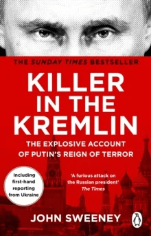 Killer in the Kremlin av John Sweeney