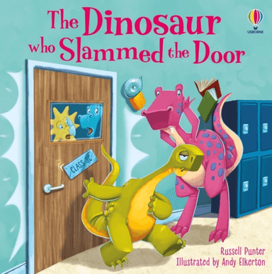 The Dinosaur who Slammed the Door picture book av Russell Punter