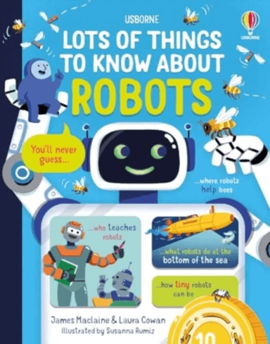 Lots of Things to Know About Robots av James Maclaine, Laura Cowan
