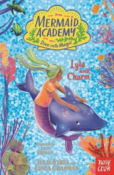 Mermaid Academy: Lyla and Charm av Linda Chapman, Julie Sykes