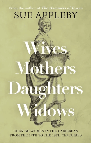 Wives - Mothers - Daughters - Widows av Sue Appleby