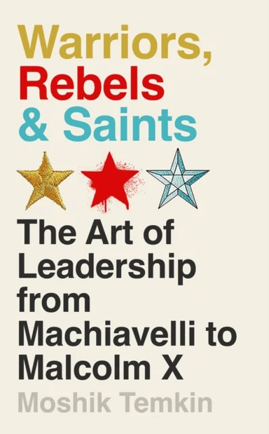 Warriors, Rebels and Saints av Moshik Temkin
