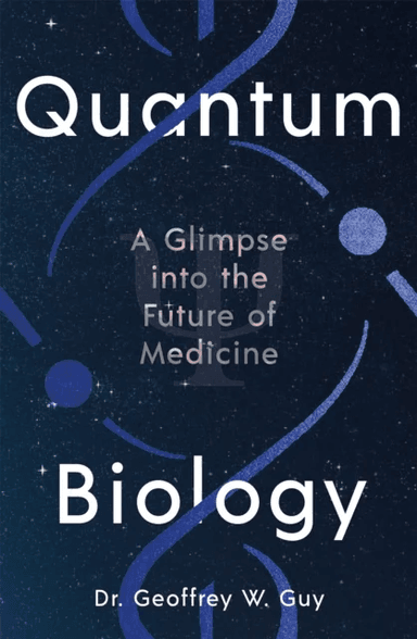 Quantum Biology av Dr Geoffrey Guy