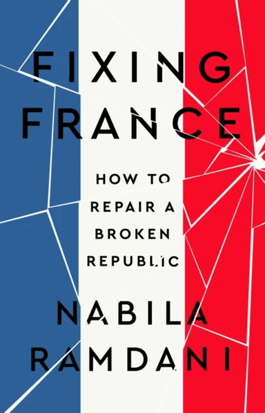 Fixing France av Nabila Ramdani