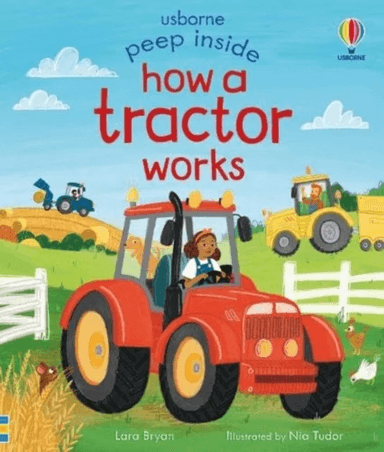 Peep Inside How a Tractor Works av Lara Bryan