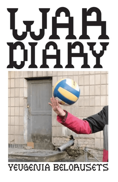 War Diary av Yevgenia Belorusets