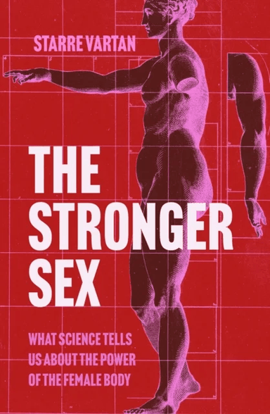 The Stronger Sex av Starre Vartan