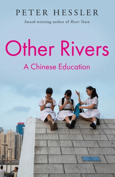 Other Rivers av Peter Hessler