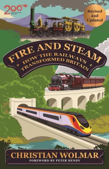 Fire and Steam av Christian Wolmar