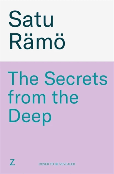 The Secrets from the Deep av Satu Ramo
