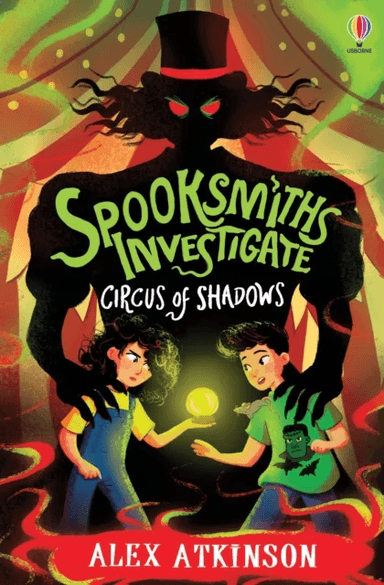 Spooksmiths Investigate: Circus of Shadows av Alex Atkinson