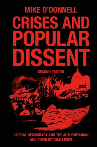 Crises and Popular Dissent av Mike (Westminster University UK) O'Donnell