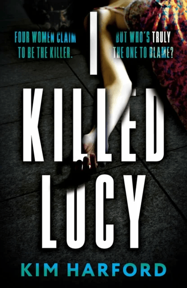 I Killed Lucy av Kim Harford