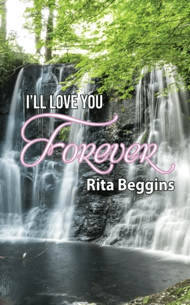 I'll Love You Forever av Rita Beggins