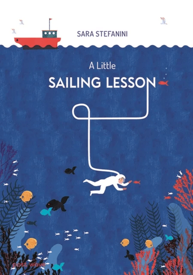 A Little Sailing Lesson av Sara Stefanini