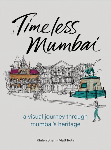 Timeless Mumbai