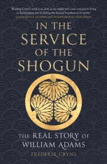 In the Service of the Shogun av Frederik Cryns