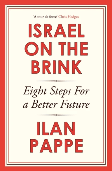 Israel on the Brink av Ilan Pappe