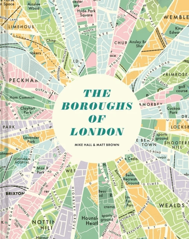 The Boroughs of London av Mike Hall, Matt Brown