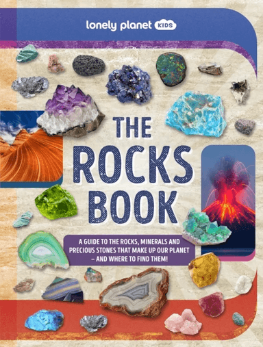 Lonely Planet Kids The Rocks Book av Lonely Planet