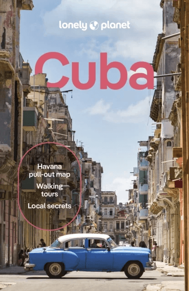Lonely Planet Cuba av Lonely Planet, Claire Boobbyer, Katya Bleszynska, Brendan Sainsbury, Luke Waterson