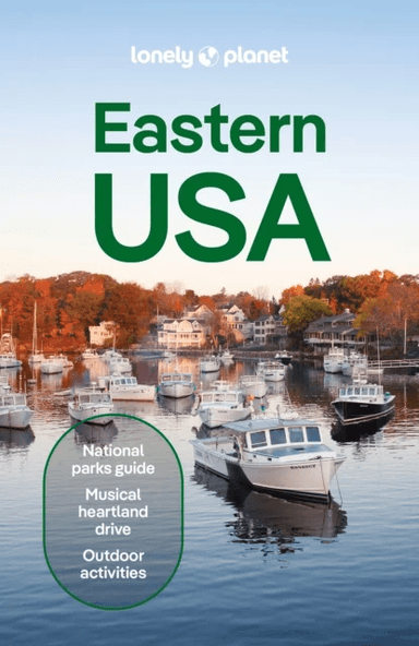 Lonely Planet Eastern USA av Lonely Planet, John Garry, Ann Babe, Mary Fitzpatrick, Jesse Scott, Regis St Louis, Karla Zimmerman