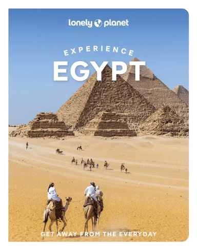 Lonely Planet Experience Egypt av Lonely Planet, Sanad Tabbaa, Jessica Buxbaum, Mary Fitzpatrick, Paul Harding, Anthon Jackson, Lauren Keith, Lama Obe