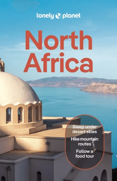 Lonely Planet North Africa av Lonely Planet, Virginia Maxwell, Jade Bremner, Mary Fitzpatrick, Anthony Ham, Jenny Walker