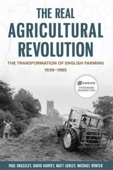 The Real Agricultural Revolution av Paul Brassley, Professor Michael Winter, Professor Matt Lobley, Professor David Harvey
