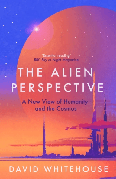 The Alien Perspective av David Whitehouse