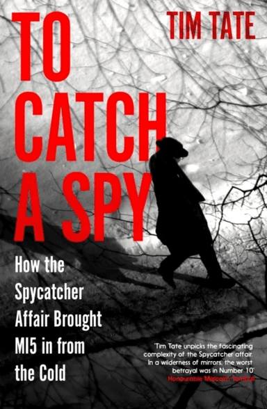 To Catch a Spy av Tim Tate