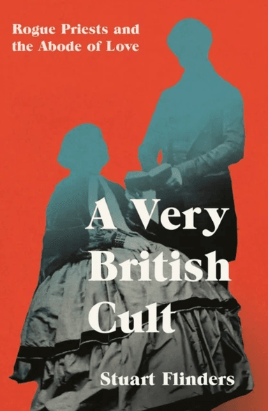 A Very British Cult av Stuart Flinders