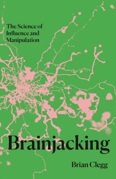 Brainjacking av Brian Clegg