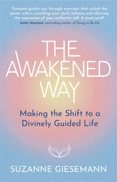 The Awakened Way av Suzanne Giesemann