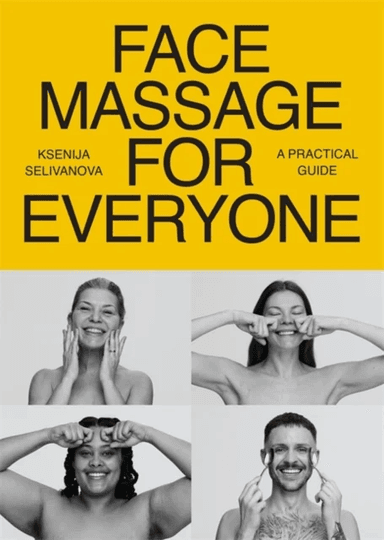 Face Massage for Everyone av Ksenija Selivanova