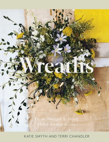 Wreaths av Terri Chandler, Katie Smyth