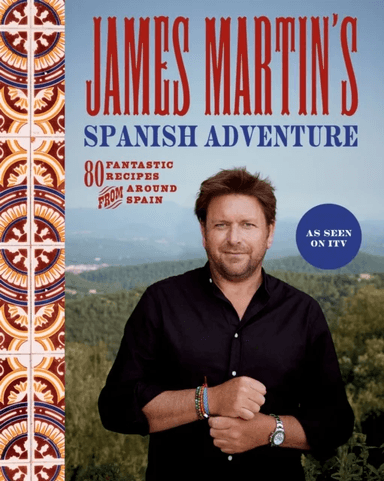 James Martin's Spanish Adventure av James Martin