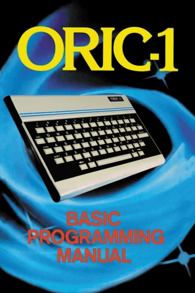 ORIC-1 Basic Programming Manual av John Scriven