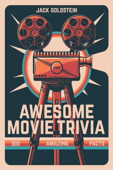 Awesome Movie Trivia av Jack Goldstein