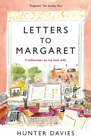 Letters to Margaret av Hunter Davies