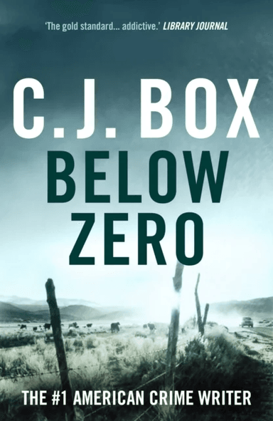 Below Zero av C.J. Box
